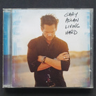 Gary Allan - Living Hard CD (2007) + bonus - pikkukuva 1