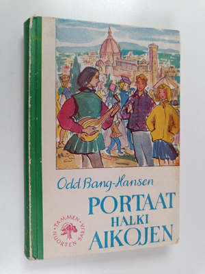 Odd Bang-Hansen : Portaat halki aikojen