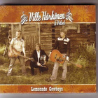 cd, Ville Härkönen & Velvet: Lemonade Cowboys [country, rock - pikkukuva 1