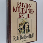 R.F. Delderfield : Päivien kultainen ketju - pikkukuva 1