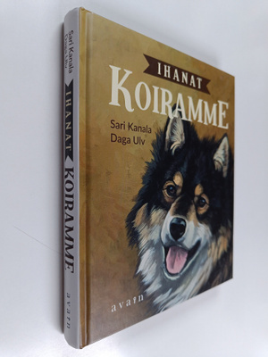 Sari Kanala : Ihanat koiramme