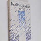 Jorma Parviainen : Kodin kirkolliset juhlat : kastejuhla,... - pikkukuva 1