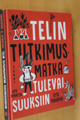 Rybatzki - Tähkäpää : Telin tutkimusmatka tulevaisuuksiin