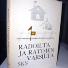 Ilmar Talve  RADOILTA JA RATOJEN VARSILTA (1 p. 1963) Sis.pk - pikkukuva 1