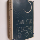 Jaan Lattik : Teekond läbi öö : Neljas osa - pikkukuva 1