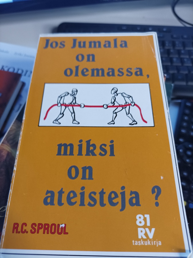 R.C Sproul Jos jumala on olemassa miksi on ateisteja