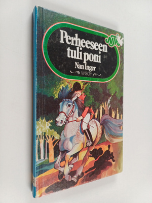 Nan Inger : Perheeseen tuli poni