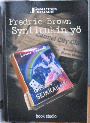 Fredric Brown: Syntipukin yö, BS-99. 291 s.