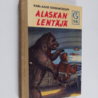 Karl-Aage Schwartzkopf : Alaskan lentäjä : nuorisonromaani - pikkukuva 1