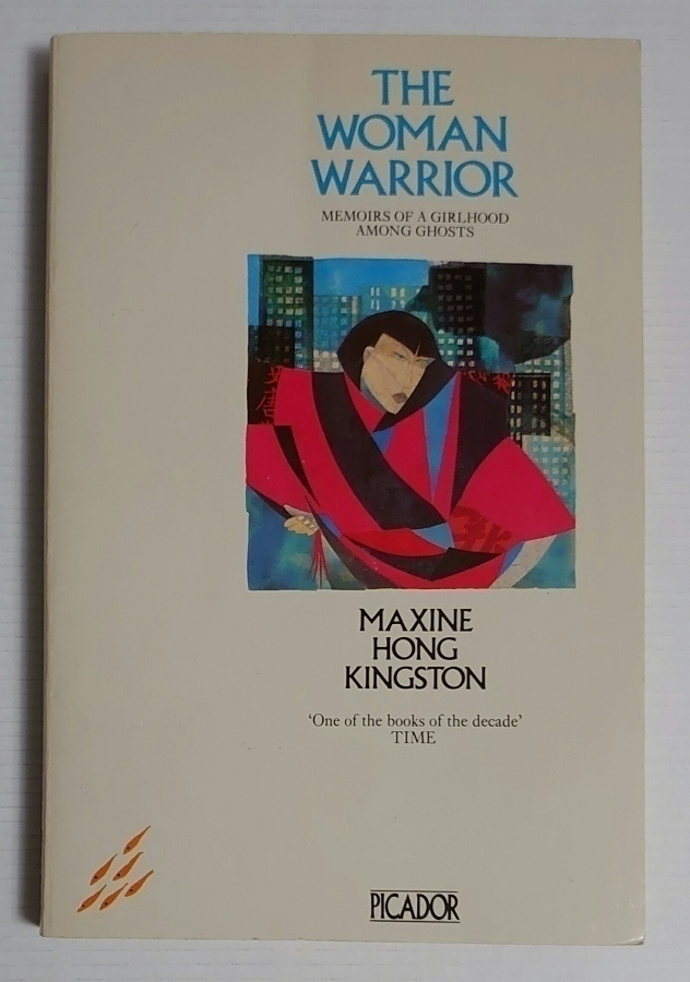 Maxine Hong Kingston - The Woman Warrior