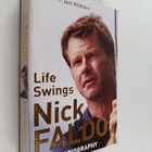 Nick Faldo : Life Swings : The Autobiography - pikkukuva 1