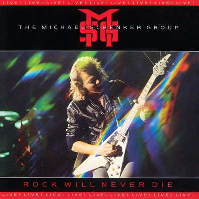 The Michael Schenker Group – Rock Will Never Die LP US 1984