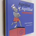 Aprillia! Aprillia! : parhaat pilat kautta aikojen - pikkukuva 1