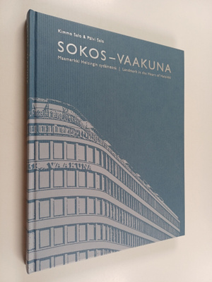 Kimmo Salo : Sokos - Vaakuna : maamerkki Helsingin sydäme...