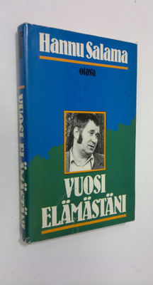 Hannu Salama : Vuosi elämästäni