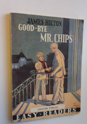 James Hilton : Good-bye Mr. Chips - Easy Readers