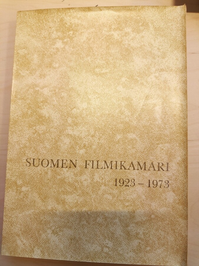 Kari Uusitalo: Suomen Filmikamari 1923-1973