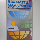 Minna Saarelma-Maunumaa : Raamattu maailmalla : kirkon lä... - pikkukuva 1