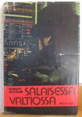 Robert McCrum: Salaisessa valtiossa, W+G-80. 284 s. Sid.