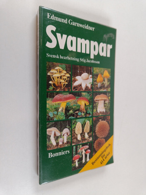 Edmund Garnweidner : Svampar : bestämningsbok för 414 arter