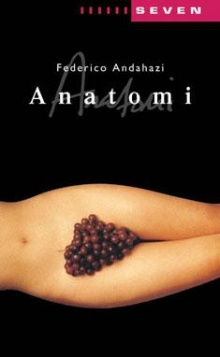 Federico Andahazi - Anatomi