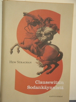 Hew Strachan : Clausewitzin Sodankäynnistä