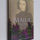 Maila Makkonen : Maila : Fältin flikka - pikkukuva 1