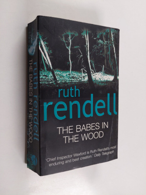 Ruth Rendell : The Babes In The Wood