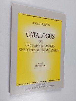 Paulus Petri Juusten : Catalogus et ordinaria successio e...