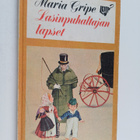 Maria Gripe : Lasinpuhaltajan lapset - pikkukuva 1