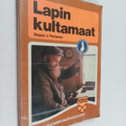 Seppo J. Partanen : Lapin Kultamaat - pikkukuva 1