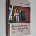Jaakko Numminen : Pohjalaispuheita 1951-2010 Österbottnis... - pikkukuva 1