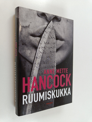 Anne Mette Hancock : Ruumiskukka