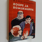 Aaro Honka : Roope ja romukauppa : poikakirja - pikkukuva 1