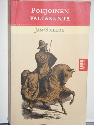 Jan Guillou : POHJOINEN VALTAKUNTA