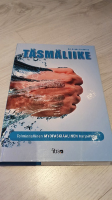Ari-Pekka Lindberg : Täsmäliike : toiminnallinen myofaskia..