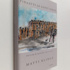 Matti Klinge : Pinaatti ja Saint-Simon : päiväkirjastani ... - pikkukuva 1