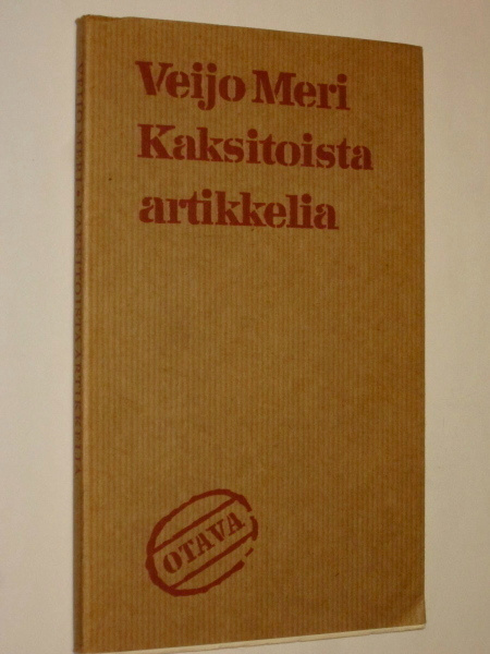 Veijo Meri : Kaksitoista artikkelia - Otava 1.p 1967
