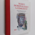 Ildiko (toim.) Lehtinen : Marit, mordvalaiset ja udmurtit... - pikkukuva 1