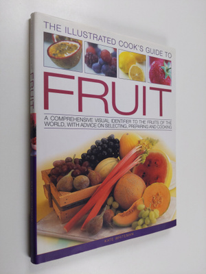 Kate Whiteman : The New Guide to Fruit