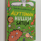 Paula Noronen ym. : Älyttömän hulluja satuja - pikkukuva 1