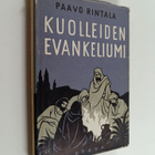 Paavo Rintala : Kuolleiden evankeliumi - pikkukuva 1