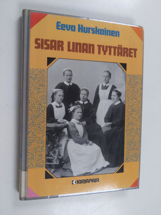 Eeva Hurskainen : Sisar Linan tyttäret