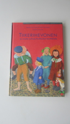Tiikerihevonen ja muita juttuja Kukkulan korttelista
