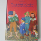Tiikerihevonen ja muita juttuja Kukkulan korttelista - pikkukuva 1