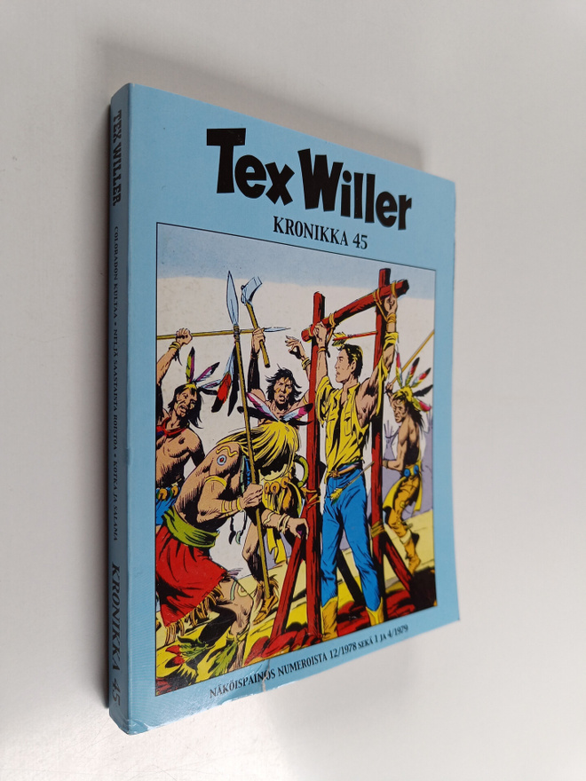 Gianluigi Bonelli : Tex Willer Kronikka 45 : Coloradon ku...