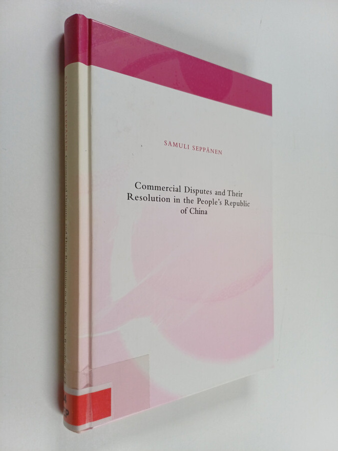 Samuli Seppänen : Commercial disputes and their resolutio...