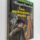 Margit Sandemo : Taru unohtuneesta maasta - pikkukuva 1