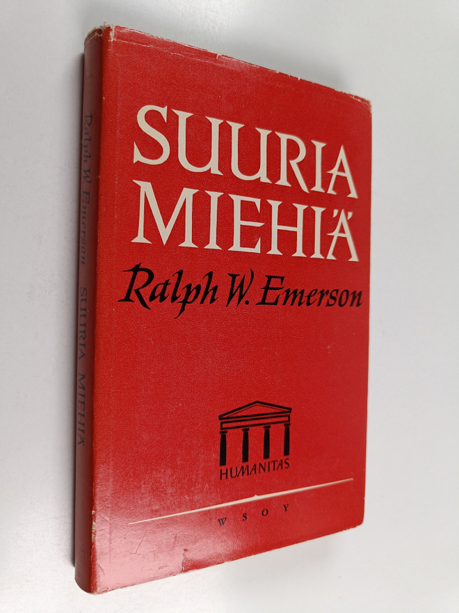 Ralph Waldo Emerson : Suuria miehiä : eri hengensuuntien ...