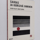 Sven-Olof Brattgård : Sairas ja kärsivä ihminen - pikkukuva 1